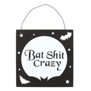 10cm Bat Sh#t Crazy Hanging Sign