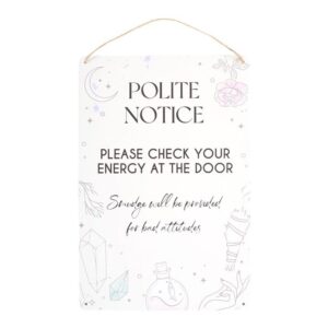 Check Your Energy At The Door Metal Hanging Sign
