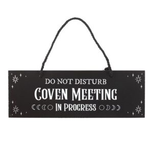 Coven Meeting In Progress Hanging Sign