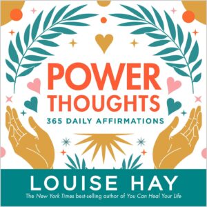 Power Thoughts Book by Louise Hay