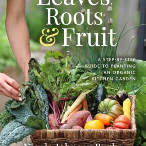 Leaves, Roots & Fruit